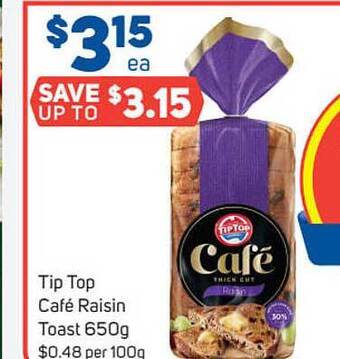 Foodland Tip top café raisin toast 650g offer