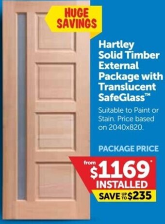 Doors Plus Hartley Solid Timber External Package With Translucent Safeglass offer