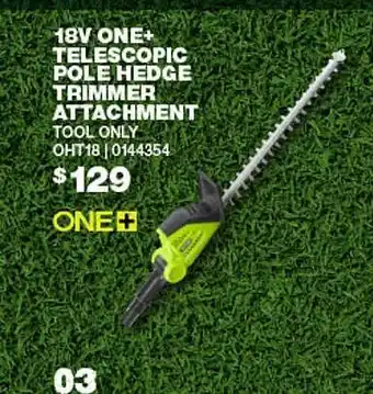 Bunnings 18v one+ telescopic pole hedge trimmer attachment offer