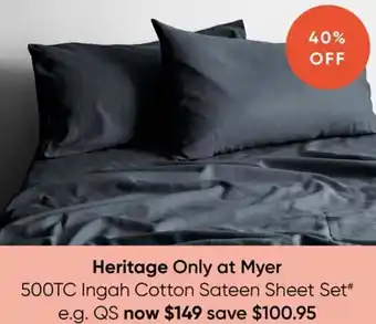 Myer Heritage Only At Myer 500TC Ingah Cotton Sateen Sheet Set offer