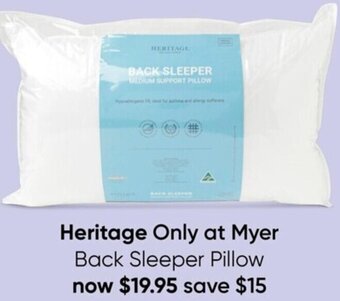 Myer Heritage Only At Myer Back Sleeper Pillow offer