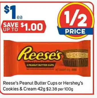 Foodland Reese's peanut butter cups or hershey's cookies & cream offer