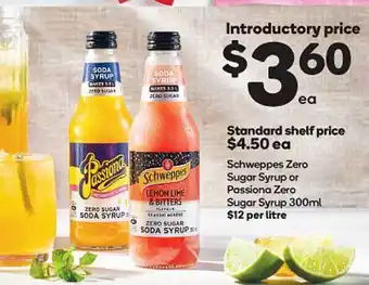 Woolworths Schweppes zero sugar syrup or passiona zero sugar syrup offer