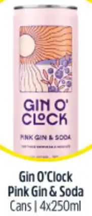 Woolworths Gin O'Clock Pink Gin & Soda 4x250ml offer