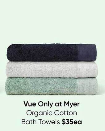 Myer Vue organic cotton bath towels offer