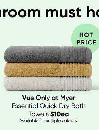 Myer Vue essential quick dry bath towels offer