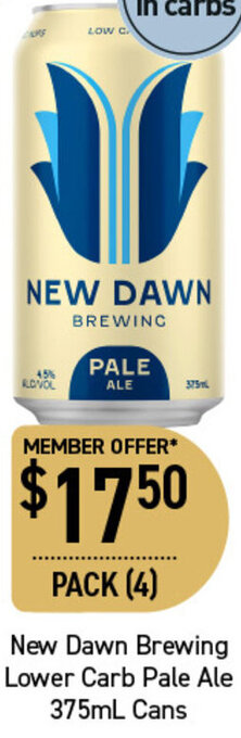 Dan Murphy's New Dawn Brewing Lower Carb Pale Ale 375ml Cans offer