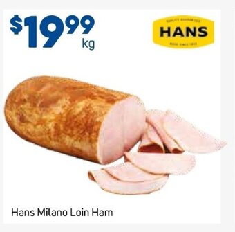 Foodland Hans Milano Loin Ham offer