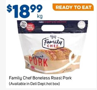 Foodland Family Chef Boneless Roast Pork offer