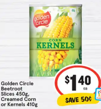 IGA Golden Circle Beetroot Slices 450g, Creamed Corn Or Kernels 410g offer