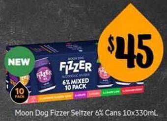 First Choice Liquor Moon dog fizzer seltzer 6% cans 10x330ml offer