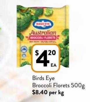 Foodworks Birds eye broccoli florets 500g offer