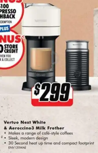 The Good Guys Vertuo Next white & Aeroccino3 Milk Frother offer