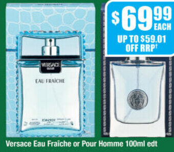 Chemist Warehouse Versace Eau Fraîche or Pour Homme 100ml offer