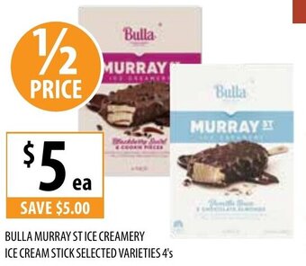 Supabarn Bulla Murray St Ice Creamery Ice Cream Stick Selected Varieties 4's offer