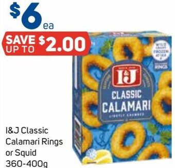 Foodland I&J Classic Calamari Rings or Squid 360-400g offer