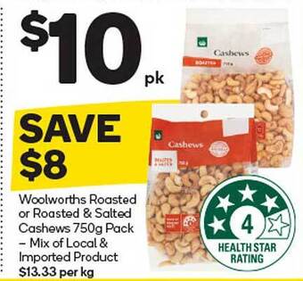 Woolworths Woolworths roasted or roasted & salted cashews offer