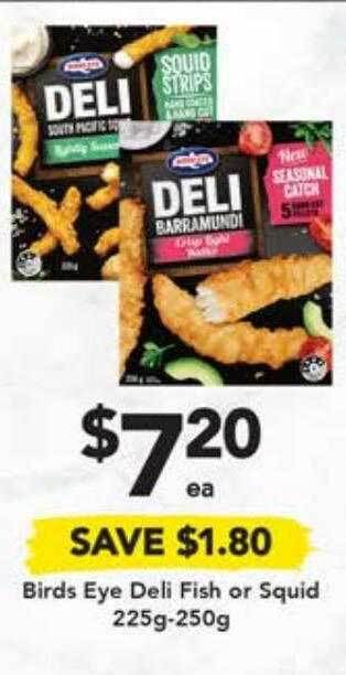 Drakes Birds eye deli fish or squid offer