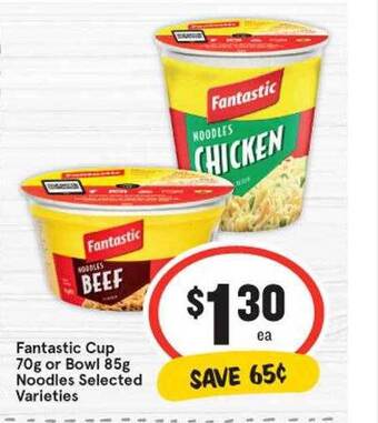 IGA Fantastic cup or bowl noodles selected varieties offer