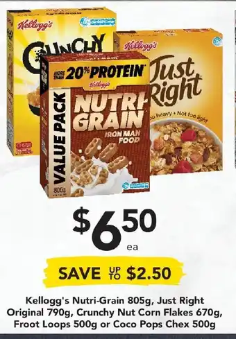 Kellogg's NUtri-Grain 805g, Just Right Original 790g, Crunchy Nut Corn Flakes 670g, Froot Loops 500g or Coco Pops Chex 500g
