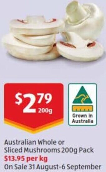 ALDI Australian Whole or Sliced Mushrooms 200g offer