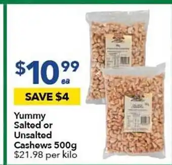 Yummy salted or unsalted cashews 500 g