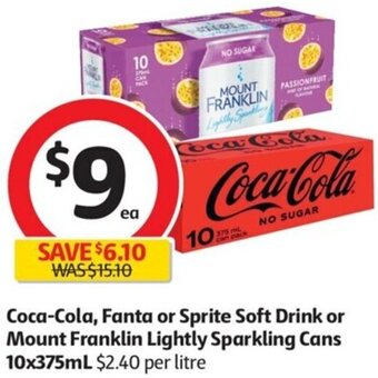 Coles Coca-Cola, Fanta or Sprite Soft Drink or Mount Franklin Lightly Sparkling Cans 10x375ml offer