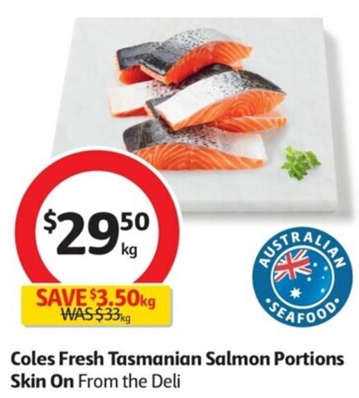 Coles Fresh Tasmanian Salmon Portions Skin On offer at Coles