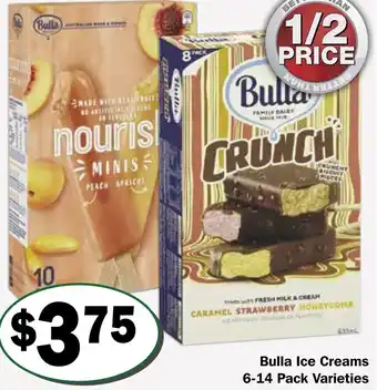 Friendly Grocer Bulla Ice Creams 6-14 Pack Varieties offer