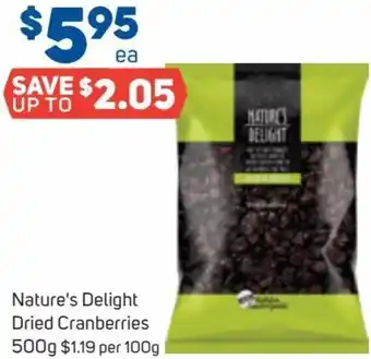 Foodland Nature's Delight Dried Cranberries 500 g offer
