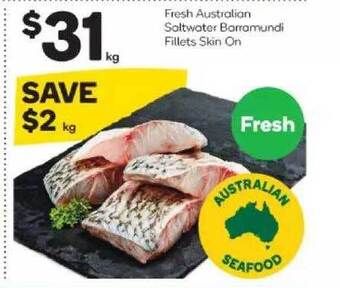 Woolworths Fresh australian saltwater barramundi fillets skin on offer