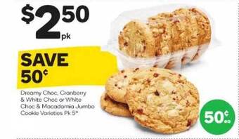 Woolworths Dreamy choc, cranberry & white choc or white choc & macadamia jumbo cookie offer