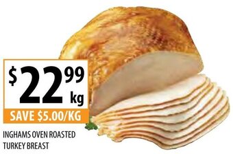 Supabarn Inghams Oven Roasted Turkey Breast offer