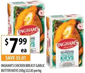 Supabarn Ingham's Chicken Breast Garlic Butter Kievs 350g offer