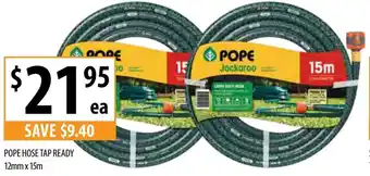 Pope Hose Tap Ready 12mm x 15m