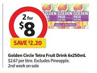Coles Golden circle tetra fruit drink 6x250ml offer
