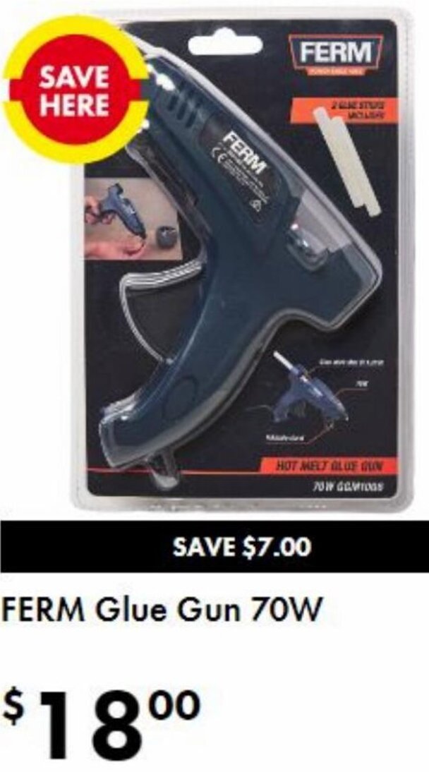 Ferm Glue Gun 70W offer at The Reject Shop