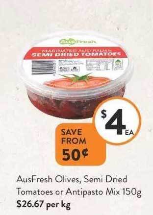 Foodworks Ausfresh olives, semi dried tomatoes or antipasto mix offer