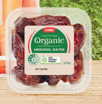 Coles certified organic medjool dates 227g