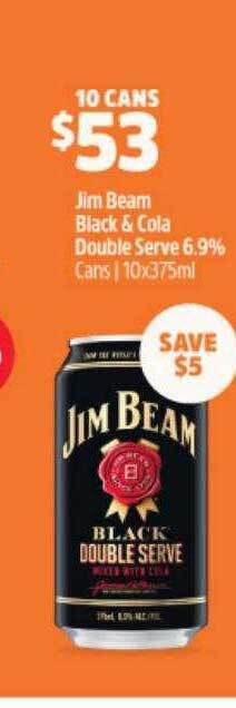 Jim beam black & cola double serve 6.9%