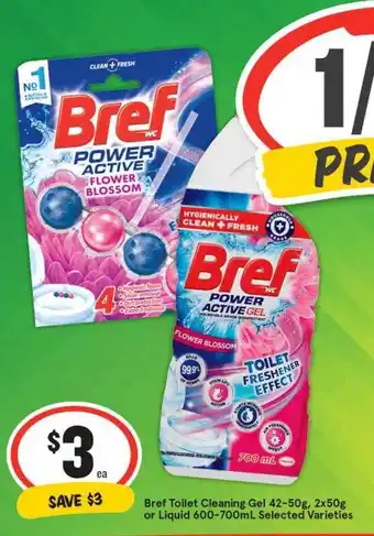 IGA Bref toilet cleaning gel or liquid selected varieties offer