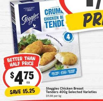 IGA Steggles chicken breast tenders selected varieties offer