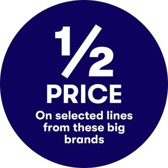 BIG W 1/2 price on selected lines from these big brands offer