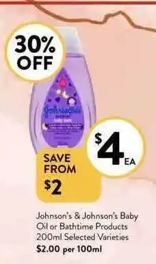 Foodworks Johnson's & johnson's baby oil or bathtime products offer
