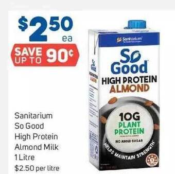 Foodland Sanitarium so good high protein almond milk offer