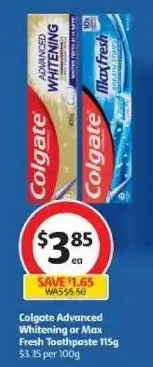 Coles Colgate advanced whitening or max fresh toothpaste offer