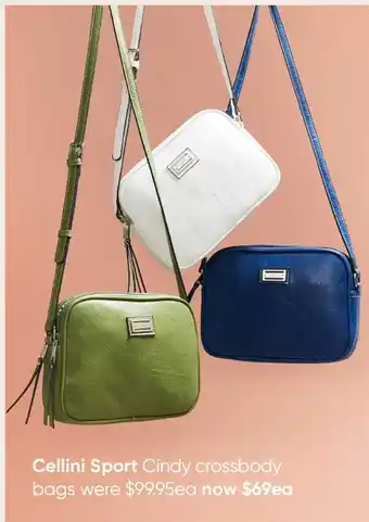 Myer Cellini sport cinaly crossbody bags were offer