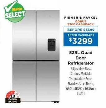 Betta 538l quad door refrigerator fisher & paykel offer