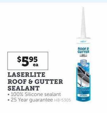 Stratco Laserlite roof & gutter sealant offer