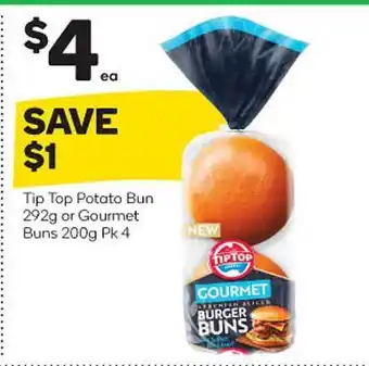 Woolworths Tip top potato bun or gourmet buns offer